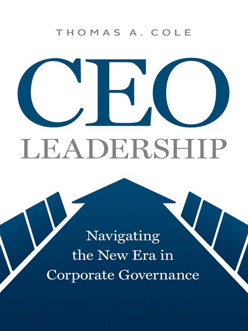 Title details for CEO Leadership by Thomas A. Cole - Available